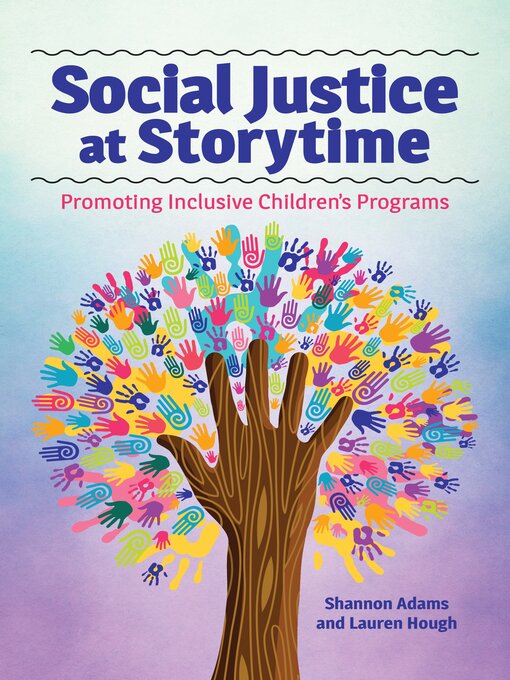 Title details for Social Justice at Storytime by Shannon Adams - Available